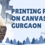 Printing photos on canvas in Gurgaon