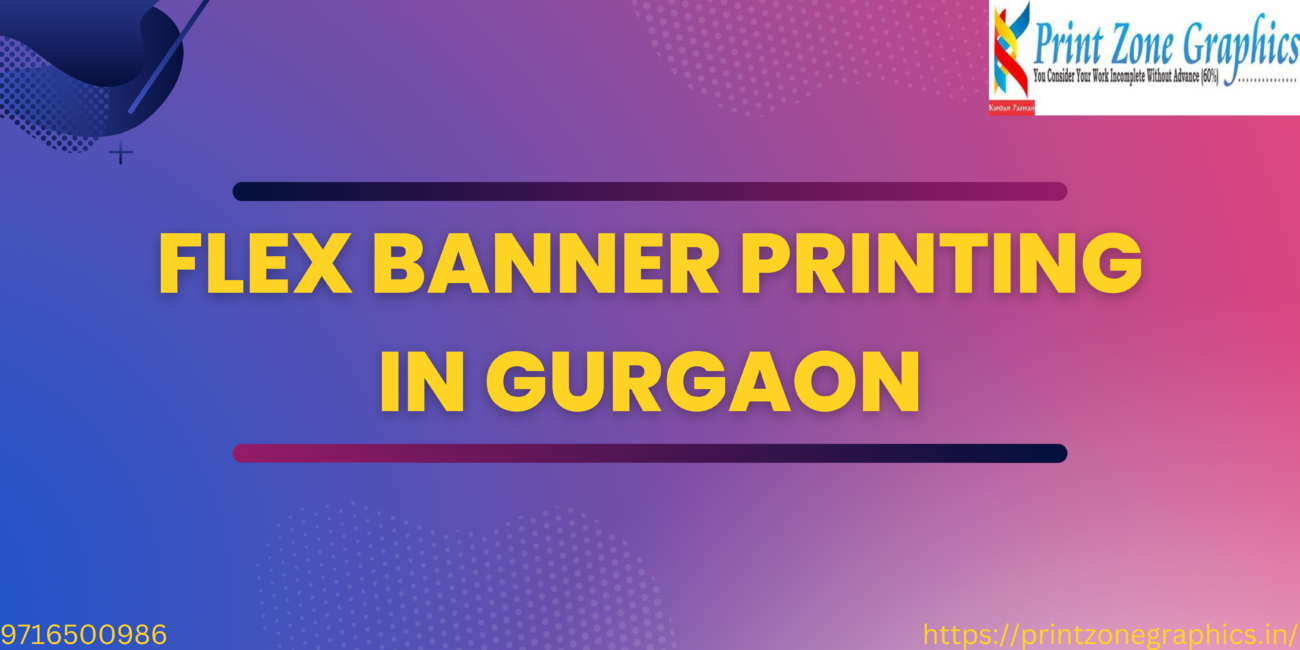 Flex banner printing in Gurgaon